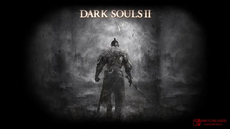 爷青回!原版《黑暗之魂2》Steam史低首次骨折,这次真的要去受苦了? 爷青回!原版《黑暗之魂2》Steam史低首次骨折,这次真的要去受苦了?