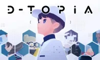 《D-Topia》7月14日发售！扮演乌托邦里的打工人协调员