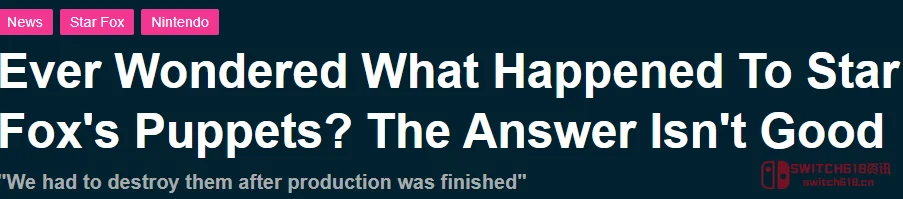 我的青春没了!SFC《星际火狐》原型模型被曝早已废弃,老玩家心都碎了 我的青春没了!SFC《星际火狐》原型模型被曝早已废弃,老玩家心都碎了