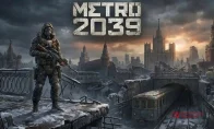 预算翻倍！《地铁2039》成本曝光，这波操作我直接期待住了