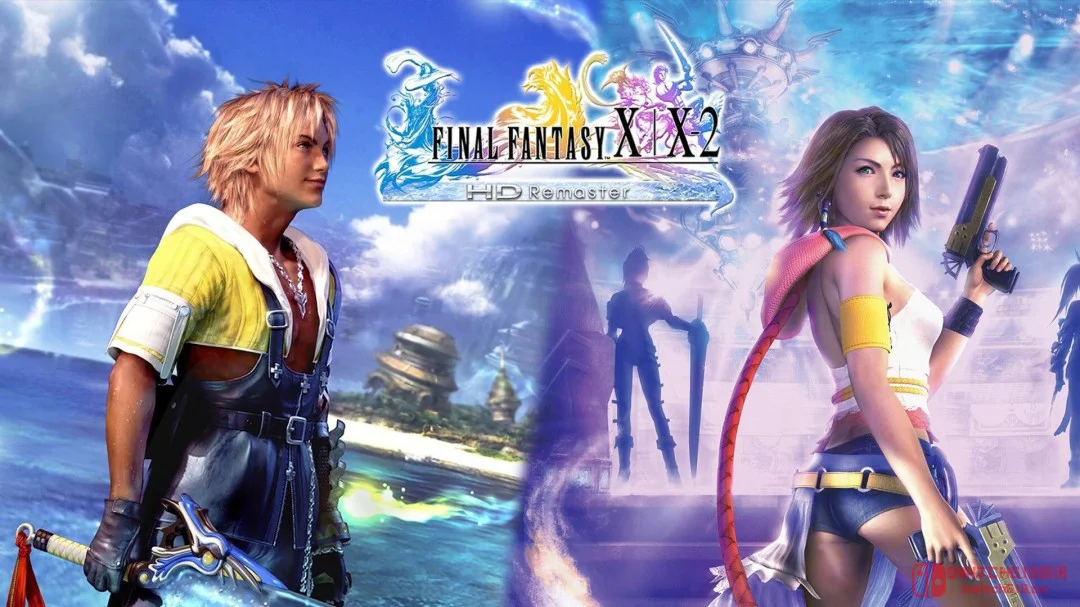 “异界送”重制,爷的青春回来了!《最终幻想10/10-2》高清重制登陆Switch2 “异界送”重制,爷的青春回来了!《最终幻想10/10-2》高清重制登陆Switch2