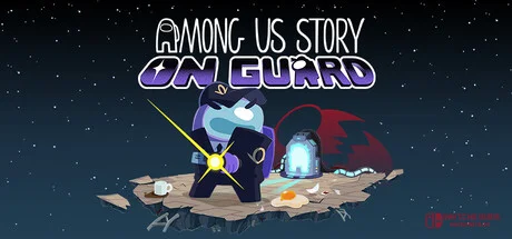 《我们之中》新作《On Guard》试玩发布:纯单人剧情,内鬼甩锅侠集体失业? 《我们之中》新作《On Guard》试玩发布:纯单人剧情,内鬼甩锅侠集体失业?